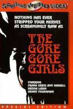 Watch The Gore Gore Girls Gomovies