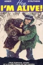 Watch Hey I'm Alive Gomovies