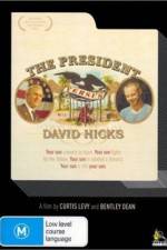 Watch The President Versus David Hicks Gomovies