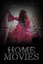 Watch Home Movies (Short 2020) Gomovies
