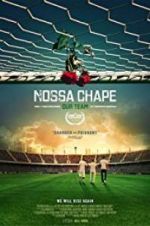 Watch Nossa Chape Gomovies