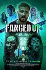 Watch Fanged Up Gomovies