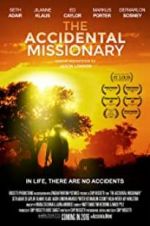 Watch The Accidental Missionary Gomovies