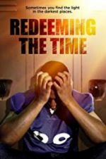 Watch Redeeming The Time Gomovies