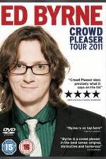 Watch Ed Byrne: Crowd Pleaser Gomovies