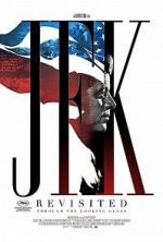 Watch JFK Revisited: Through the Looking Glass Gomovies