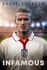 Watch David Beckham: Infamous Gomovies