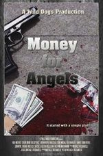 Watch Money for Angels Gomovies
