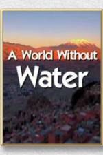 Watch A World Without Water Gomovies