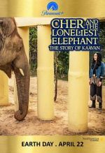 Watch Cher and the Loneliest Elephant Gomovies