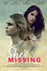 Watch She\'s Missing Gomovies