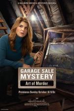 Watch Garage Sale Mystery: The Art of Murder Gomovies
