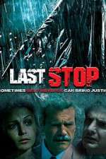 Watch The Last Stop Gomovies