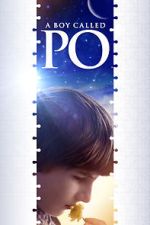 Watch A Boy Called Po Gomovies