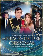 Watch A Prince and Pauper Christmas Gomovies
