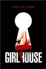 Watch GirlHouse Gomovies