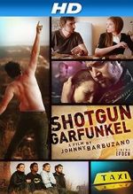 Watch Shotgun Garfunkel Gomovies