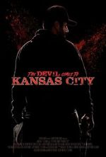 Watch The Devil Comes to Kansas City Gomovies