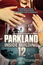 Watch Parkland: Inside Building 12 Gomovies