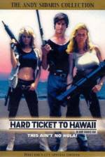 Watch Hard Ticket to Hawaii Gomovies