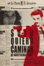 Watch Solo quiero caminar Gomovies