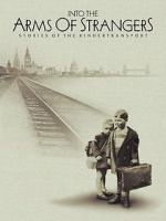 Watch Into the Arms of Strangers: Stories of the Kindertransport Gomovies