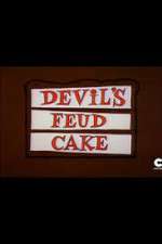 Watch Devil's Feud Cake Gomovies