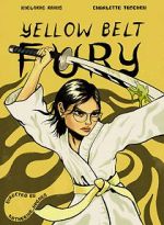 Watch Yellow Belt Fury (Short 2021) Gomovies
