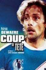 Watch Coup de t�te Gomovies