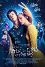 Watch How to Talk to Girls at Parties Gomovies