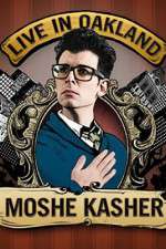 Watch Moshe Kasher Live in Oakland Gomovies