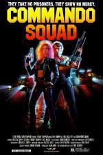 Watch Commando Squad Gomovies
