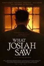 Watch What Josiah Saw Gomovies