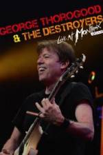 Watch George Thorogood & The Destroyers: Live at Montreux Gomovies