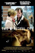 Watch This Beautiful City Gomovies