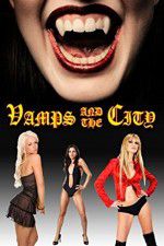 Watch Vamps in the City Gomovies