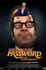 Watch Subconscious Password Gomovies
