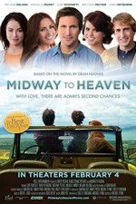 Watch Midway to Heaven Gomovies