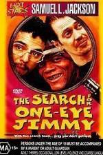 Watch The Search for One-Eye Jimmy Gomovies