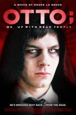 Watch Otto; or, Up with Dead People Gomovies