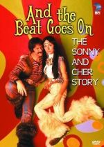 Watch And the Beat Goes On: The Sonny and Cher Story Gomovies