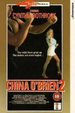 Watch China O'Brien II Gomovies