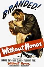 Watch Without Honor Gomovies