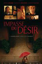 Watch Impasse du désir Gomovies