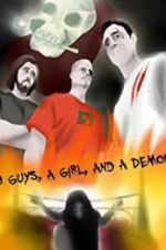 Watch 3 Guys, a Girl, and a Demon Gomovies