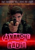 Watch Anarchy Radio Gomovies