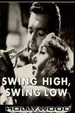 Watch Swing High Swing Low Gomovies