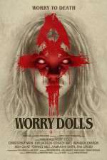 Watch Worry Dolls Gomovies