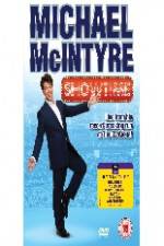 Watch Michael McIntyre: Showtime Gomovies