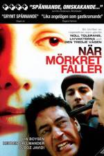 Watch N�r m�rkret faller Gomovies